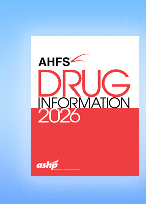 AHFS Drug Information